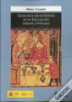 Didáctica De La Historia En La Educación Infantil Y Primaria