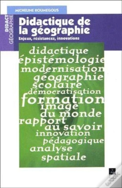 Capa do artigo Didactique De La Géographie ; Enjeux, Résistances, Innovations