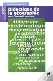 Capa do artigo Didactique De La Géographie ; Enjeux, Résistances, Innovations