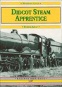 Didcot Steam Apprentice - Preview