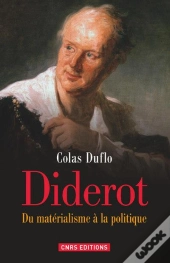 Diderot ; Du Matérialisme À La Politique