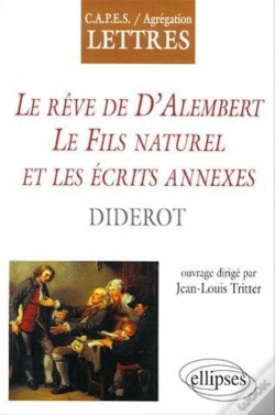 Capa do artigo Diderot, Le Rêve De D'Alembert, Le Fils Naturel Et Écrits Annexes