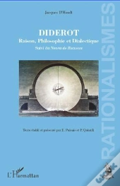 Diderot ; Raison, Philosophie Et Dialectique ; Le Neveu De Rameau