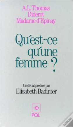 Capa do artigo Diderot, Thomas, Madame D'Epinay ; Qu'Est-Ce Qu'Une Femme?