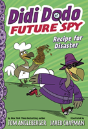 Didi Dodo, Future Spy: Recipe For Disaster (Didi Dodo, Future Spy #1) - Preview