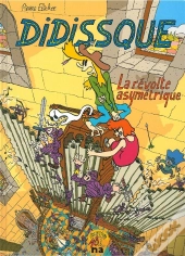 Didissque ; La Révolte Asymétrique