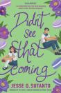 Didn'T See That Coming - Preview