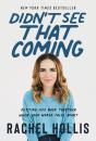 Didn'T See That Coming - Preview
