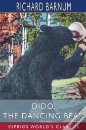 Dido, The Dancing Bear