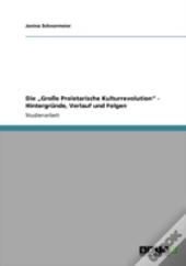 Die Aã¢Â€Šâ¬Zgroaye Proletarische Kulturrevolutionaã¢Â€Šâ¬Ã…Â€Œ - Hintergrande, Verlauf Und Folgen