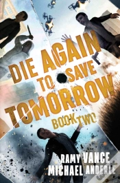 Capa do artigo Die Again To Save Tomorrow