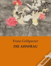 Die Ahnfrau