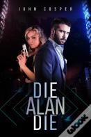 Die Alan Die