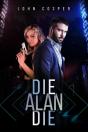 Die Alan Die - Preview