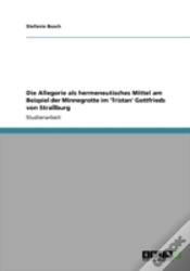 Capa do artigo Die Allegorie Als Hermeneutisches Mittel Am Beispiel Der Minnegrotte Im 