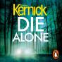 Die Alone - Preview