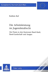 Die Arbeitsleistung Im Jugendstrafrecht