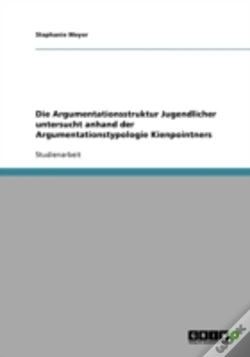 Capa do artigo Die Argumentationsstruktur Jugendlicher Untersucht Anhand Der Argumentationstypologie Kienpointners
