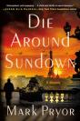 Die Around Sundown - Preview