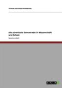 Die Athenische Demokratie In Wissenschaft Und Schule