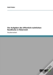 Capa do artigo Die Aufgaben Des Aã‚Â¶Ffentlich-Rechtlichen Rundfunks In A-Sterreich