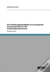 Capa do artigo Die Ausbildungsplatzabgabe Als Ein Geeignetes Steuerungsmittel Far Den Ausbildungsstellenmarkt