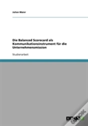 Capa do artigo Die Balanced Scorecard Als Kommunikationsinstrument Fur Die Unternehmensmission