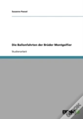 Die Ballonfahrten Der Bruder Montgolfier