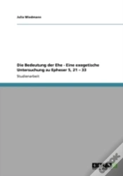 Capa do artigo Die Bedeutung Der Ehe - Eine Exegetische Untersuchung Zu  Epheser 5, 21 Aã¢Â€Šâ¬" 33