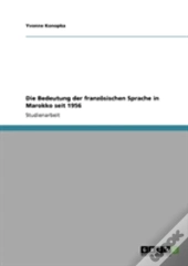 Die Bedeutung Der Franzosischen Sprache In Marokko Seit 1956