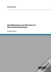 Die Bedeutung Von Barrieren Im Desinvestitionsprozess