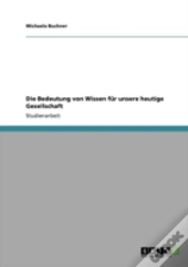 Die Bedeutung Von Wissen Far Unsere Heutige Gesellschaft