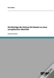 Capa do artigo Die Beitrage Der Kleinen Eu-Staaten Zu Einer Europaischen Identitat
