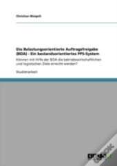 Die Belastungsorientierte Auftragsfreigabe (Boa) - Ein Bestandsorientiertes Pps-System