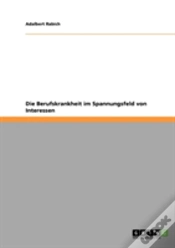 Capa do artigo Die Berufskrankheit Im Spannungsfeld Von Interessen
