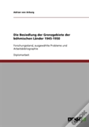 Capa do artigo Die Besiedlung Der Grenzgebiete Der Bohmischen Lander 1945-1950