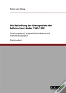 Capa do artigo Die Besiedlung Der Grenzgebiete Der Bohmischen Lander 1945-1950