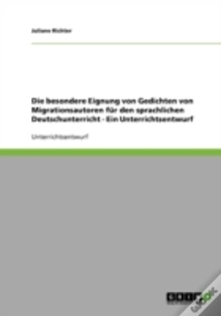 Capa do artigo Die Besondere Eignung Von Gedichten Von Migrationsautoren Fur Den Sprachlichen Deutschunterricht - Ein Unterrichtsentwurf