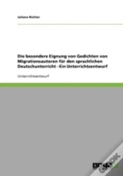 Capa do artigo Die Besondere Eignung Von Gedichten Von Migrationsautoren Fur Den Sprachlichen Deutschunterricht - Ein Unterrichtsentwurf