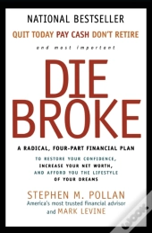 Die Broke