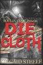 Die By The Cloth - Preview