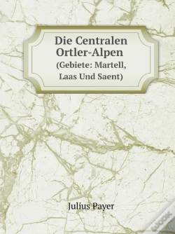 Capa do artigo Die Centralen Ortler-Alpen (Gebiete