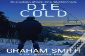 Die Cold