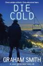 Die Cold - Preview
