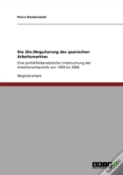 Capa do artigo Die (De-)Regulierung Des Spanischen Arbeitsmarktes