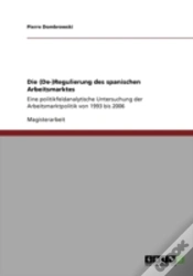 Capa do artigo Die (De-)Regulierung Des Spanischen Arbeitsmarktes