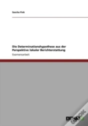 Capa do artigo Die Determinationshypothese Aus Der Perspektive Lokaler Berichterstattung
