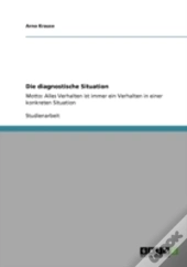 Die Diagnostische Situation