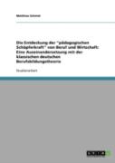 Die Entdeckung Der "Padagogischen Schopferkraft" Von Beruf Und Wirtschaft