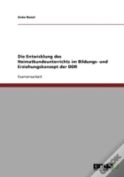 Capa do artigo Die Entwicklung Des Heimatkundeunterrichts Im Bildungs- Und Erziehungskonzept Der Ddr